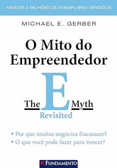 O Mito do Empreendedor