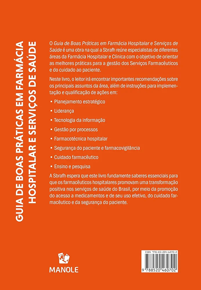 Guia de boas práticas em Farmácia Hospitalar e Serviços de Saúde 2° Ed [E-book]