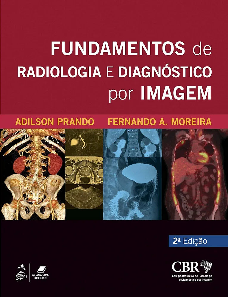 Fundamentos de Radiologia e Diagnóstico por Imagem Prando 2° Ed [E-book]