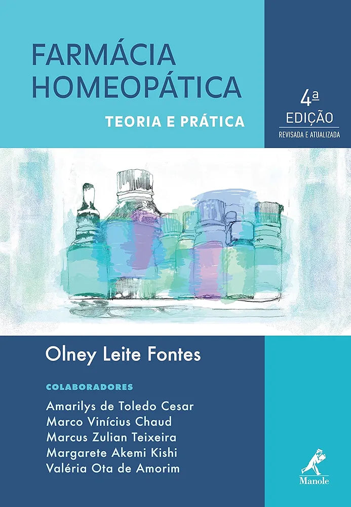 Farmácia Homeopática: Teoria e Prática Fontes 4° Ed [E-book]
