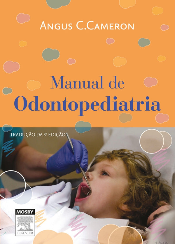 Manual de Odontopediatria Cameron 3° Ed [E-book]