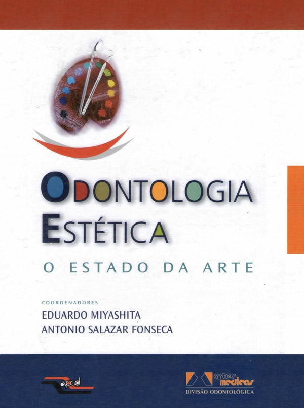 Odontologia Estética-O estado da arte Miyashita [E-book]