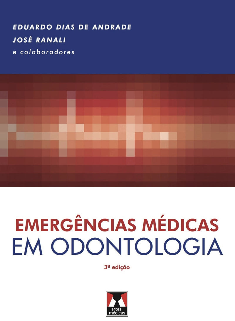 Emergências medicas em Odontologia Andrade 3° Ed [e-book]