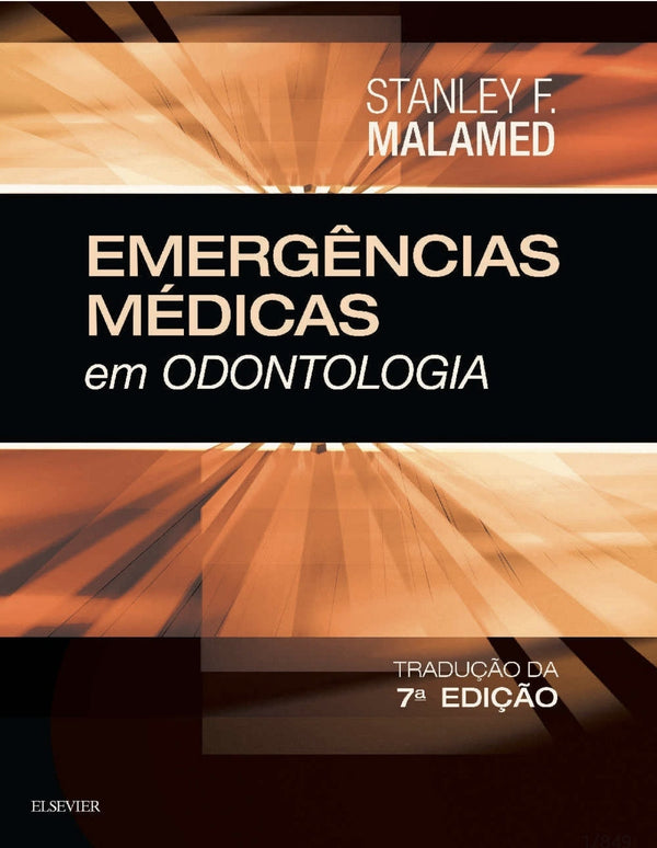 Emergências médicas em Odontologia Malamed 7° Ed [E-book]