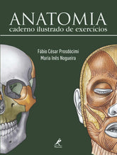 Anatomia - Caderno ilustrado de exercícios Prosdócimi [E-book]
