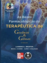 As bases Farmacológicas da Terapêutica de Goodman & Gilman 12° Ed [E-book]