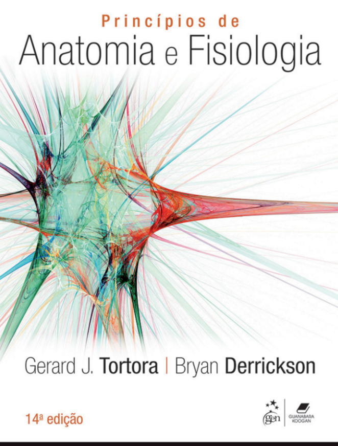 Princípios de Anatomia e Fisiologia Tortora 14° Ed [E-Book]