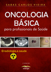 Oncologia Básica Para Profissionais 1° Ed [E-Book]