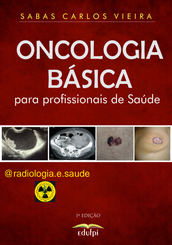 Oncologia Básica Para Profissionais 1° Ed [E-Book]