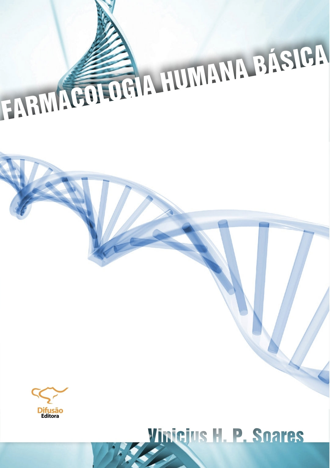 Farmacologia Humana Básica Soares [E-book]