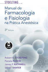 Manual de Farmacologia e Fisiologia na prática anestésica Stoelting 3 ° Ed [E-book]