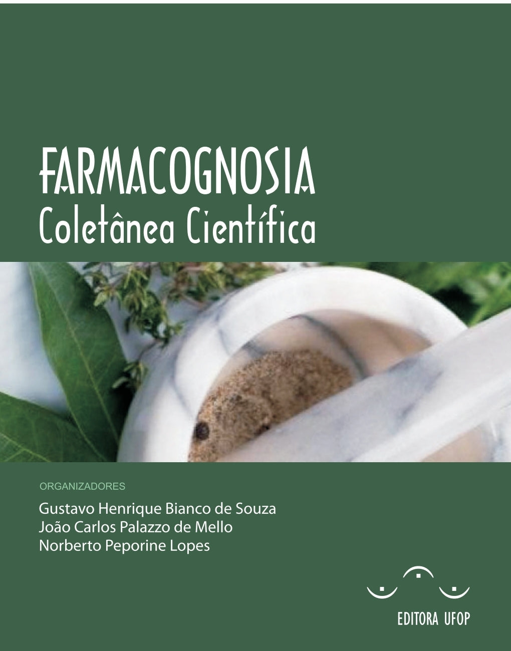 Farmacognosia - Coletânea Científica [E-book]