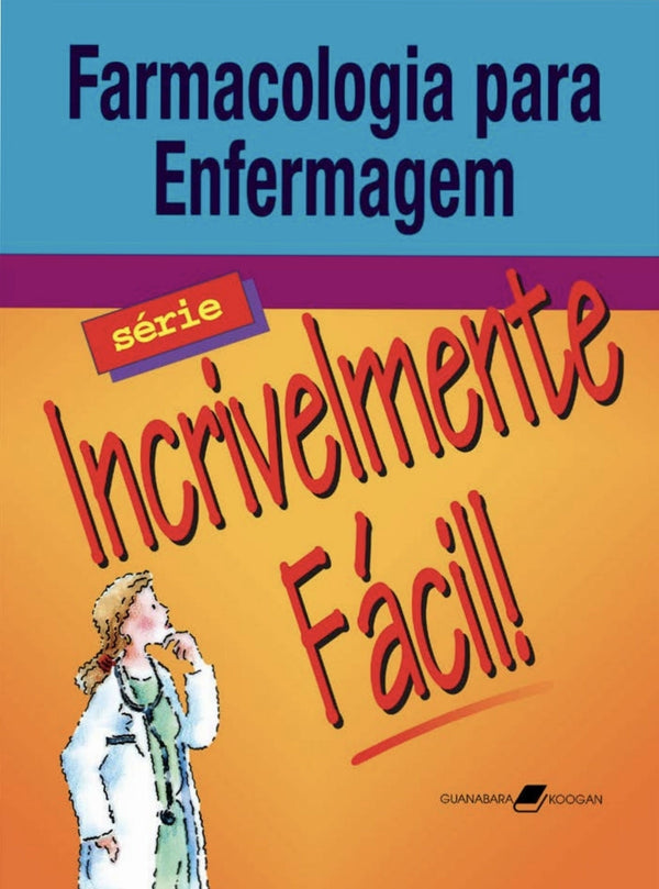 Farmacologia para enfermagem [E-book]