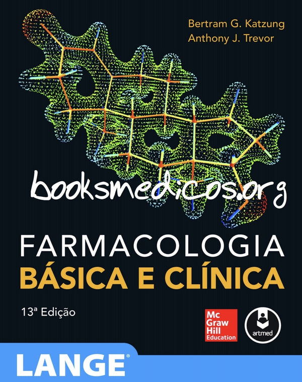 Farmacologia Básica e Clínica Katzung 13° Ed [E-book]