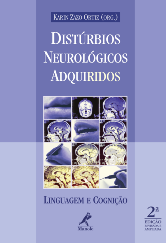 Distúrbio Neurológicos Adquiridos Karin Ortiz 2° Ed [E-Book]