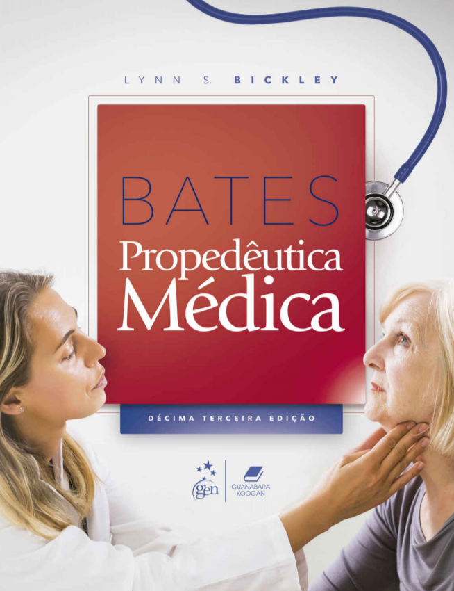 Bates- Propedêutica Médica Bickley 13° Ed [E-Book]