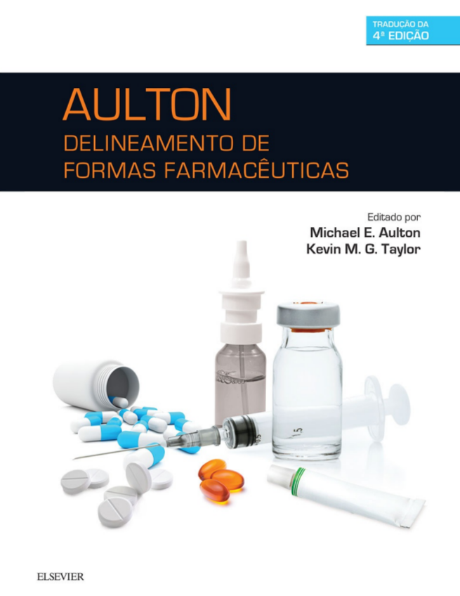 Delineamento de Formas Farmacêuticas Aulton 4°Ed [E-Book]