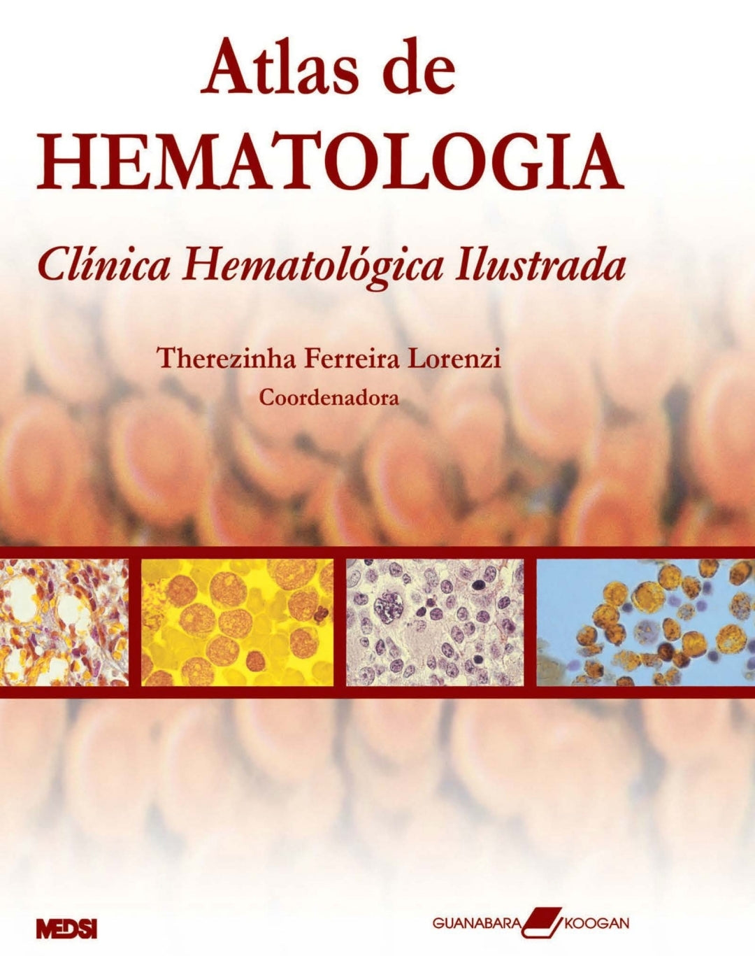 Atlas de Hematologia Lorenzi