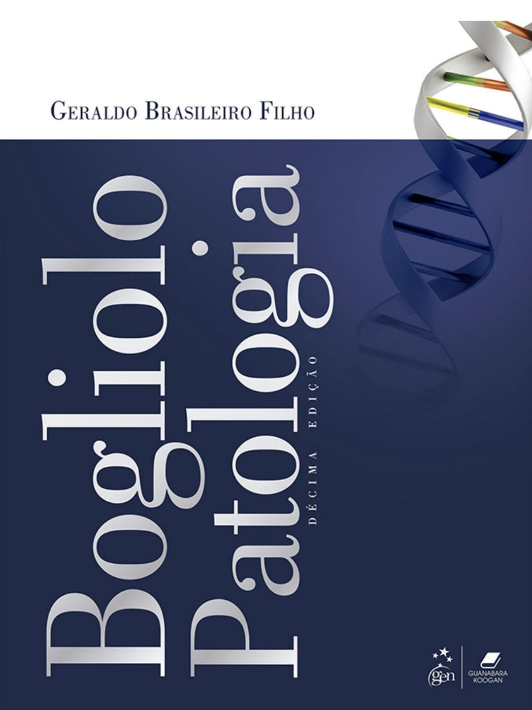 Bogliolo Patologia Geraldo Brasileiro Filho 10° Ed [E-book]