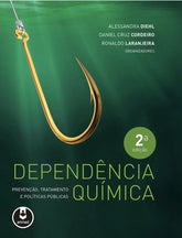 Dependência química: Prevenção, tratamento e políticas públicas Laranjeira 2° Ed [E-book]